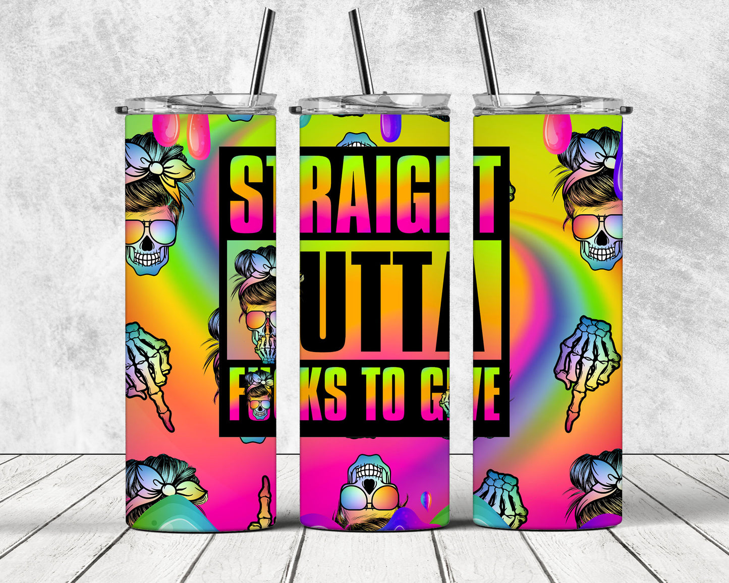Straight Outta F%#ks Tumbler