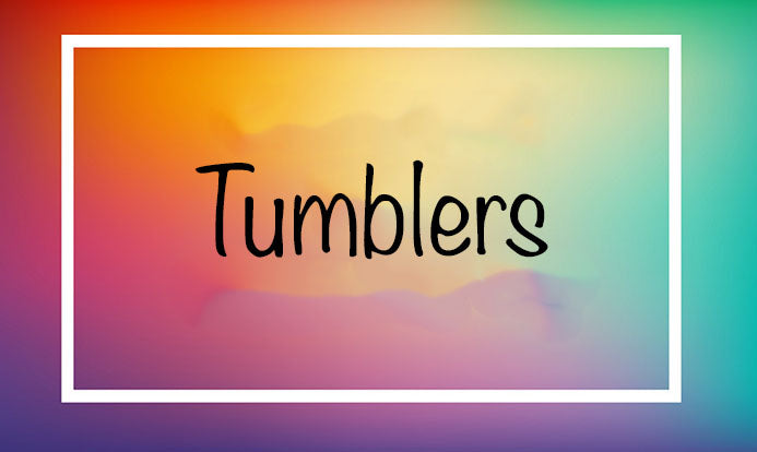 Tumblers